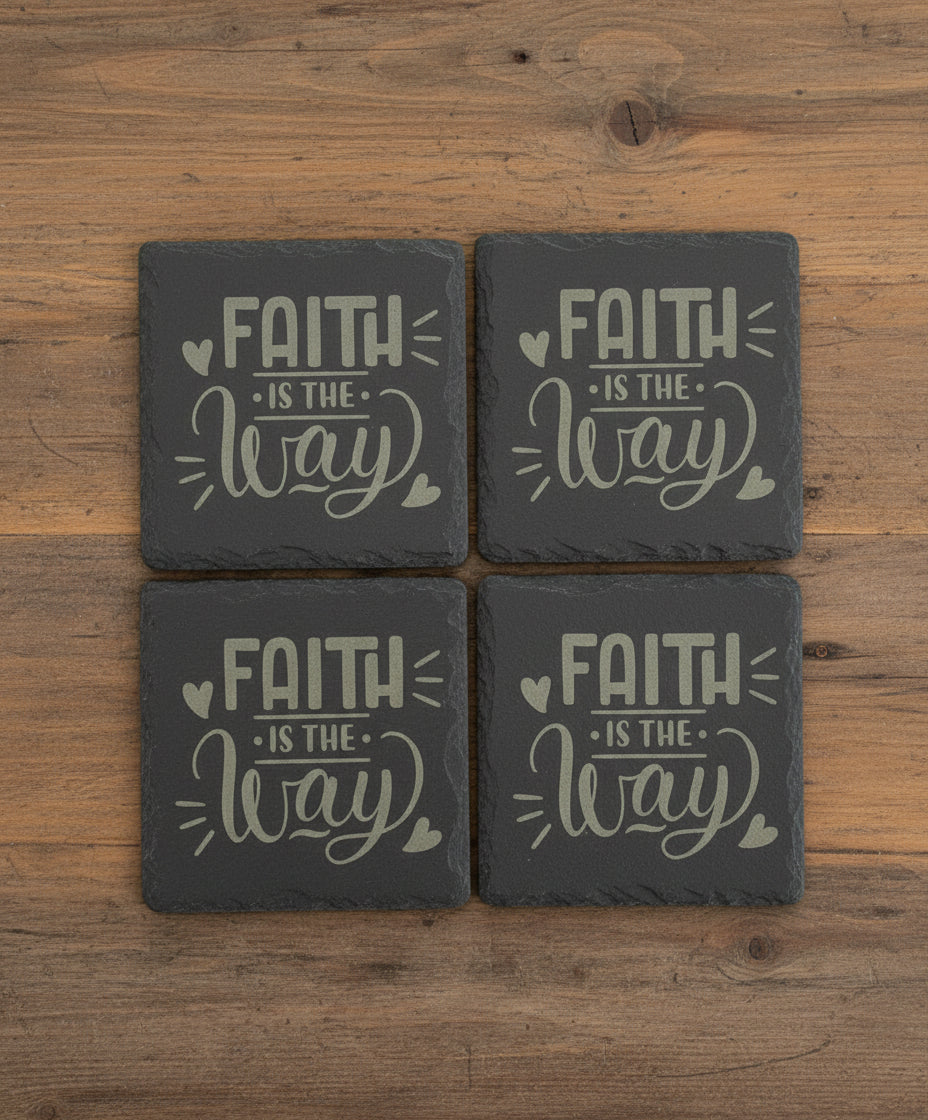 Slate Coaster - Faith is the Way