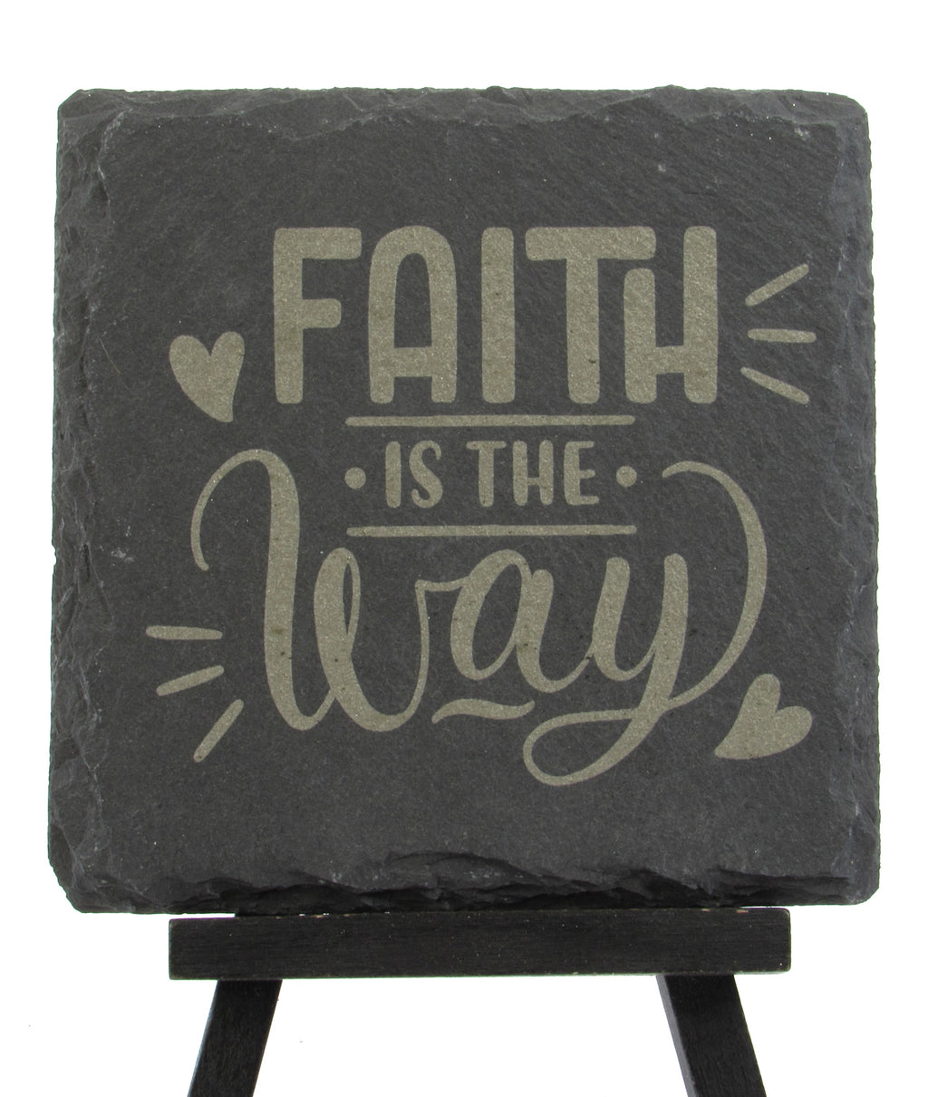 Slate Coaster - Faith is the Way